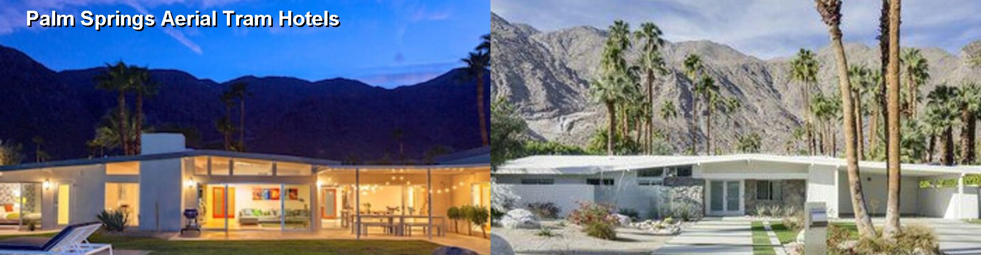 5 Best Hotels near Palm Springs Aerial Tram