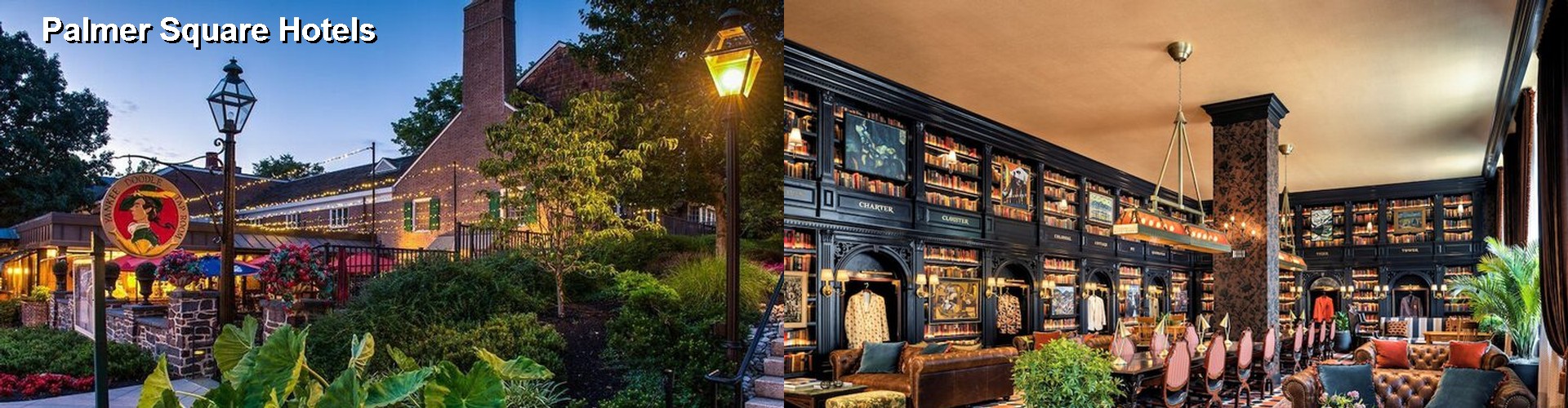 5 Best Hotels near Palmer Square