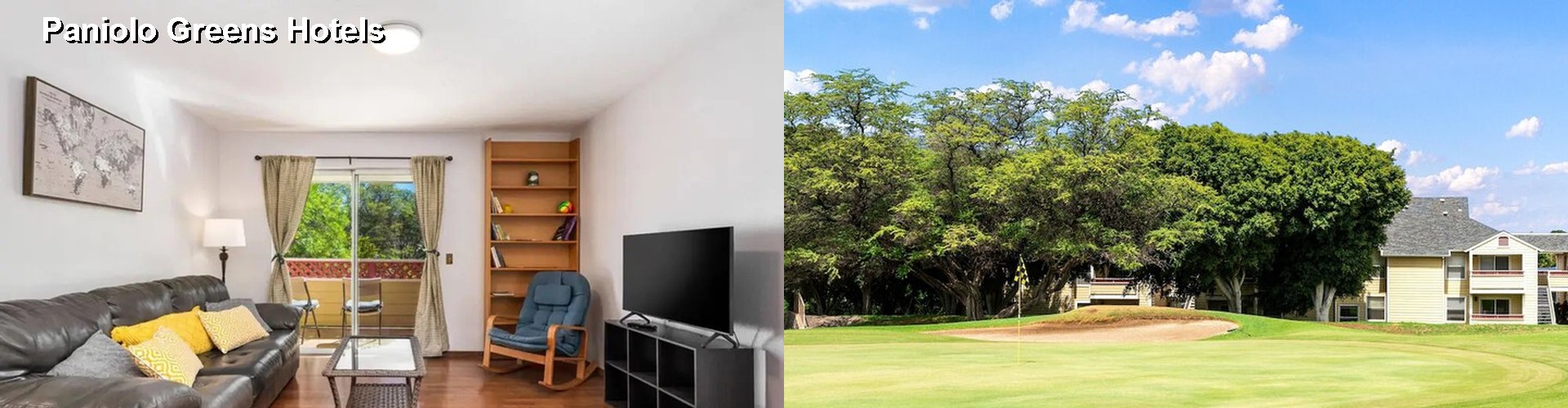 2 Best Hotels near Paniolo Greens