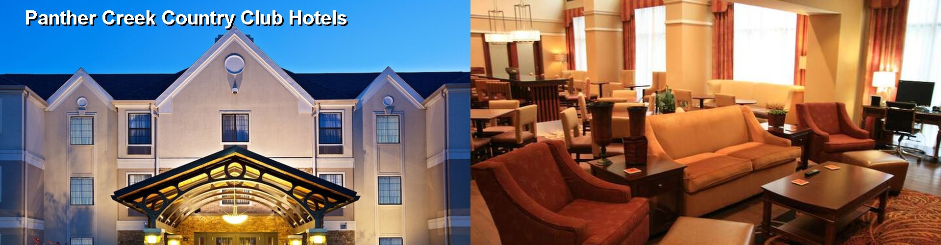 5 Best Hotels near Panther Creek Country Club