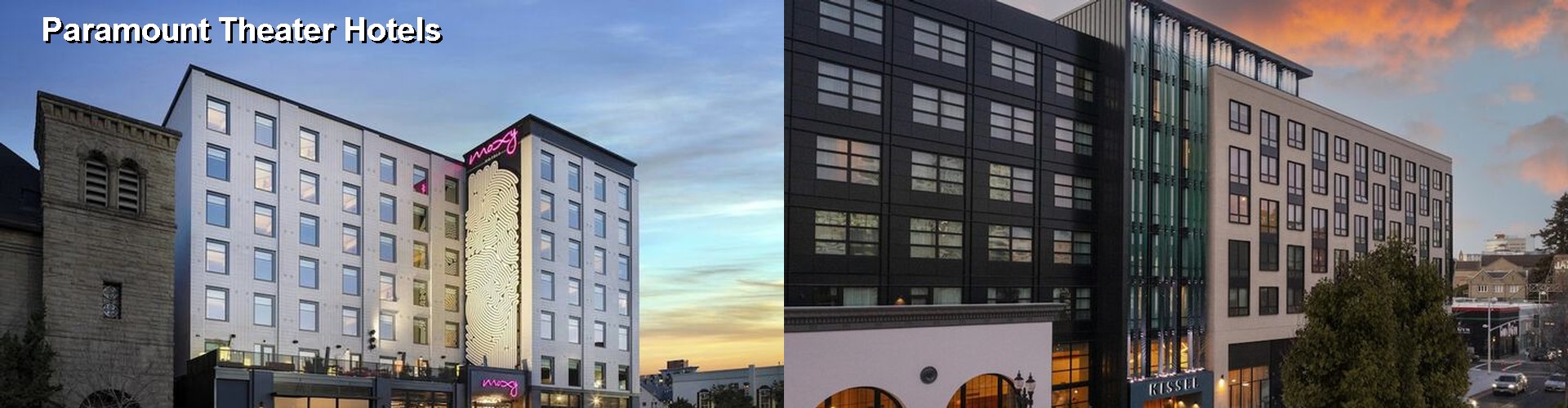 2 Best Hotels near Paramount Theater