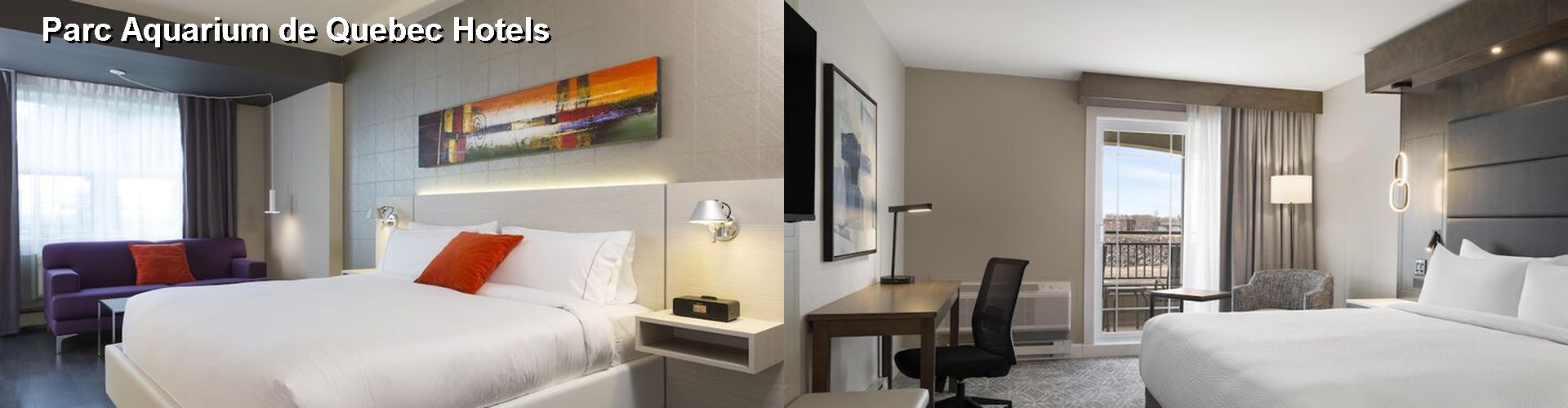 5 Best Hotels near Parc Aquarium de Quebec