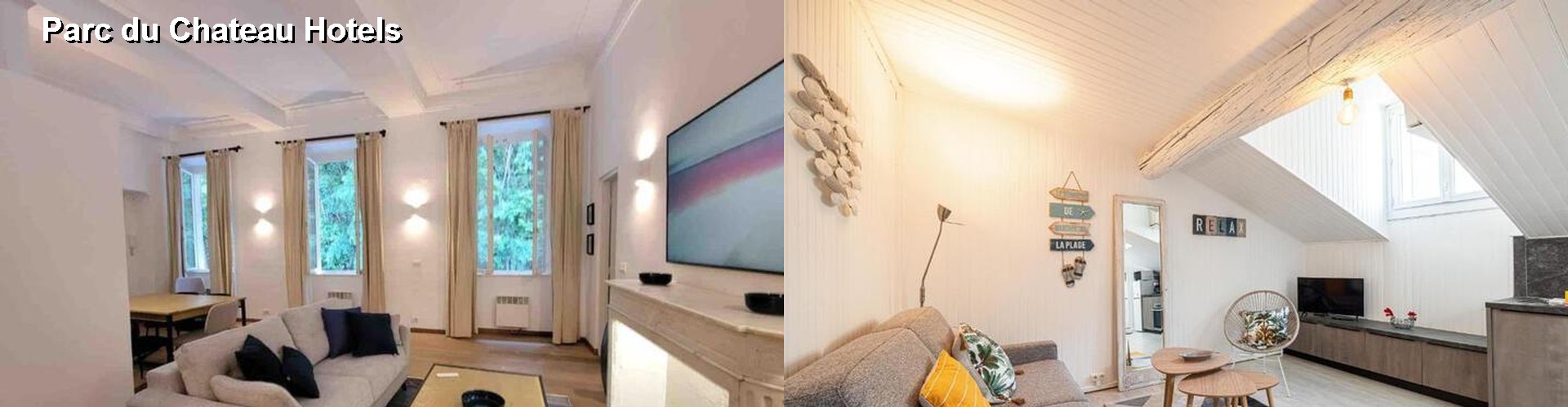 4 Best Hotels near Parc du Chateau