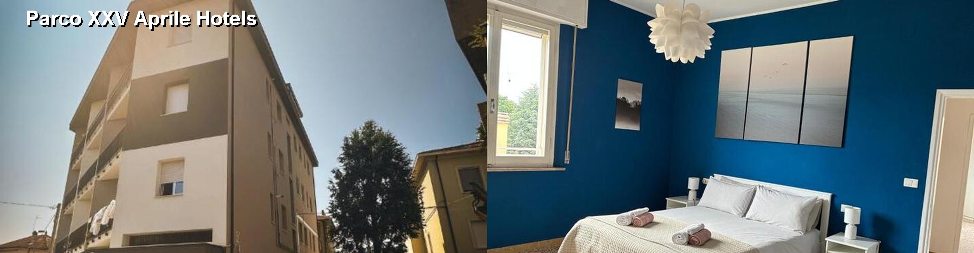 4 Best Hotels near Parco XXV Aprile