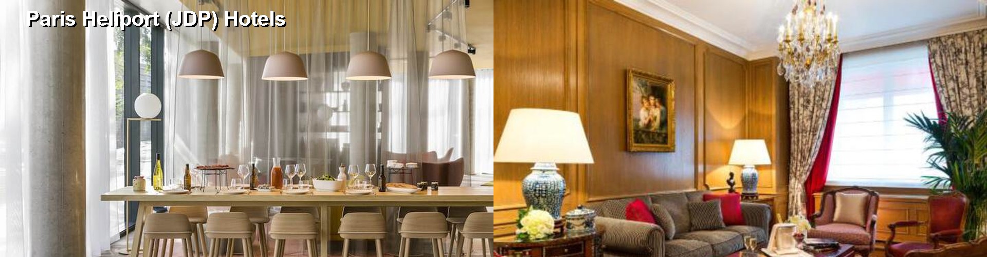 4 Best Hotels near Paris Heliport (JDP)