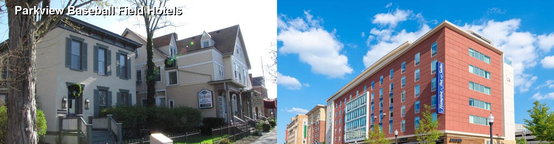 4 Best Hotels near Parkview Baseball Field