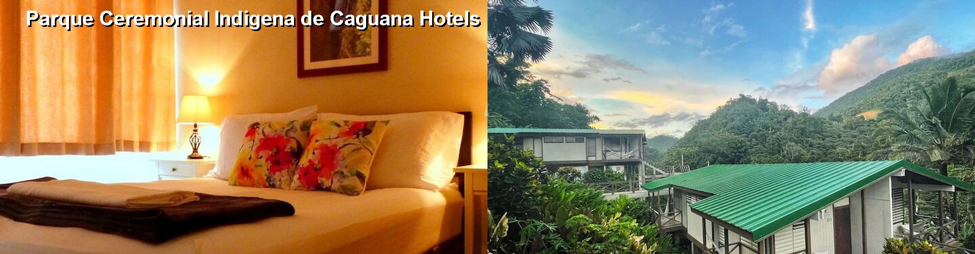 5 Best Hotels near Parque Ceremonial Indigena de Caguana