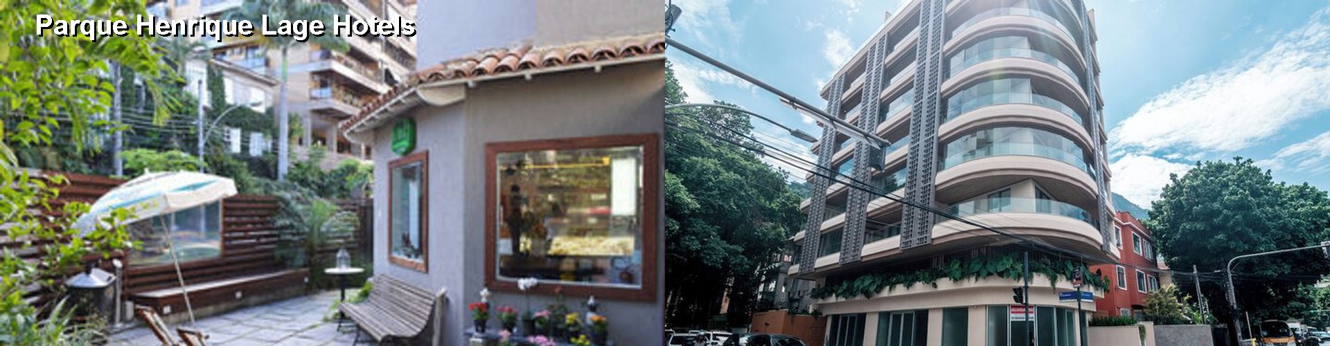 2 Best Hotels near Parque Henrique Lage