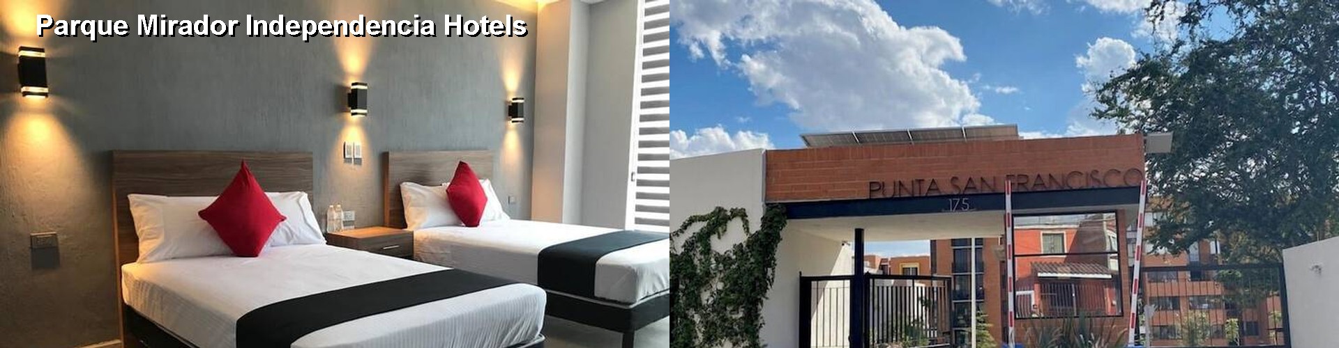 5 Best Hotels near Parque Mirador Independencia