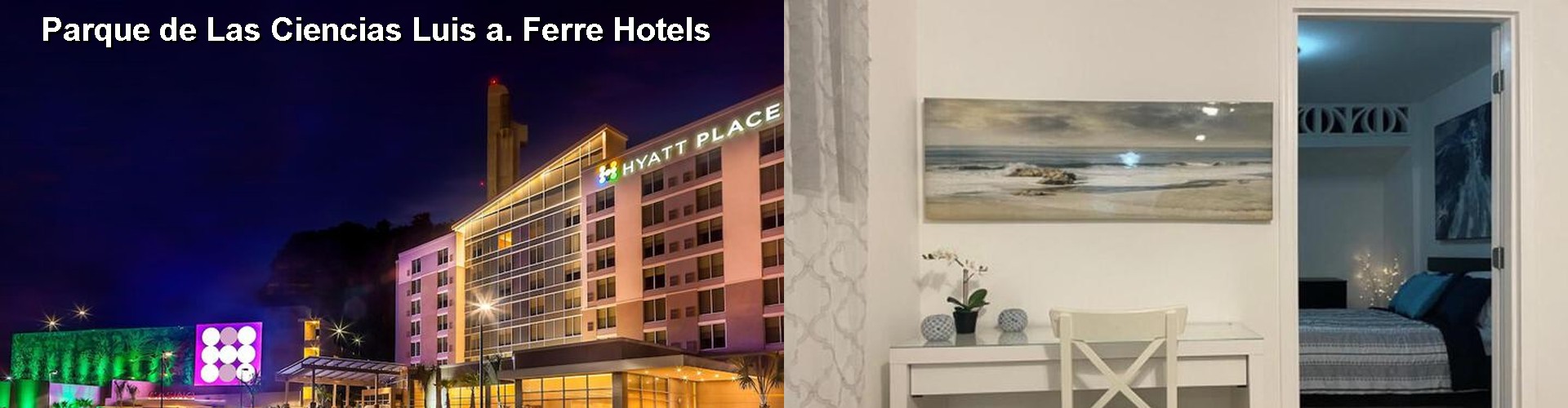 5 Best Hotels near Parque de Las Ciencias Luis a. Ferre