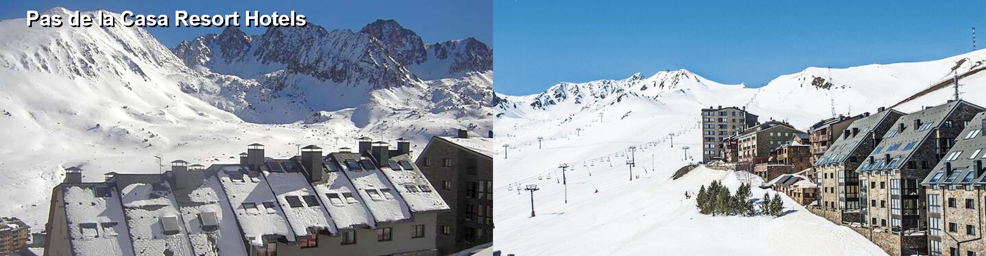 5 Best Hotels near Pas de la Casa Resort