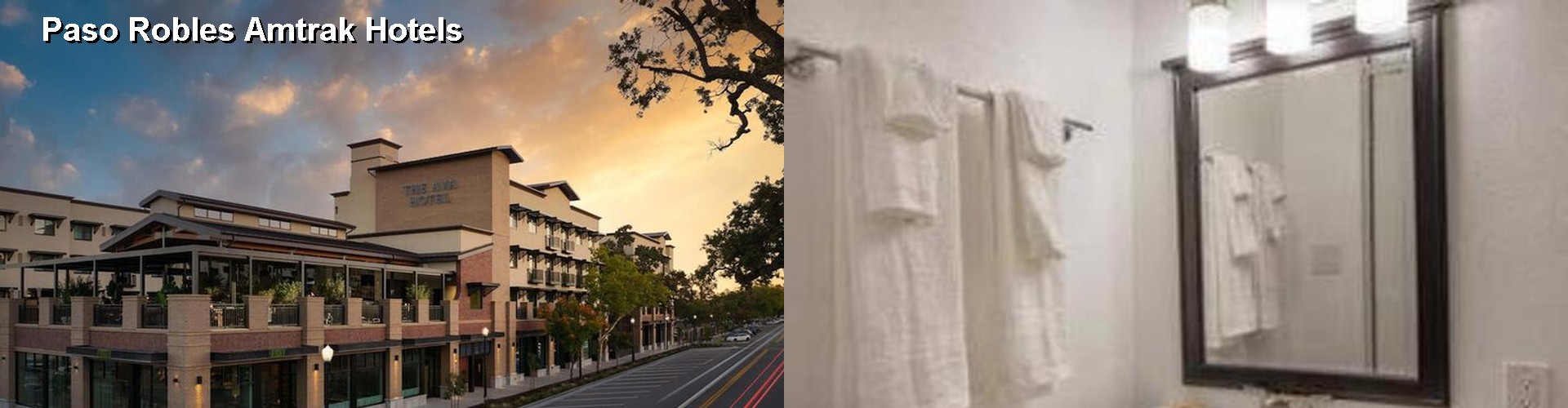 5 Best Hotels near Paso Robles Amtrak