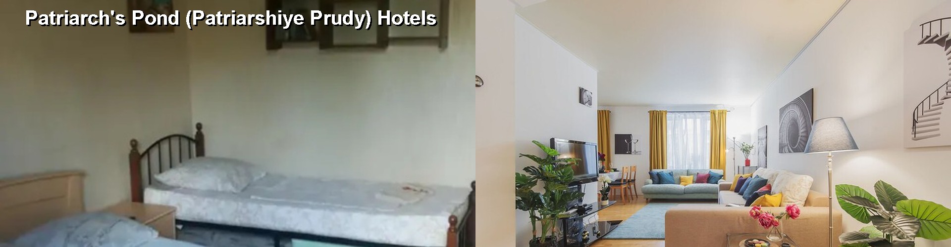5 Best Hotels near Patriarch's Pond (Patriarshiye Prudy)