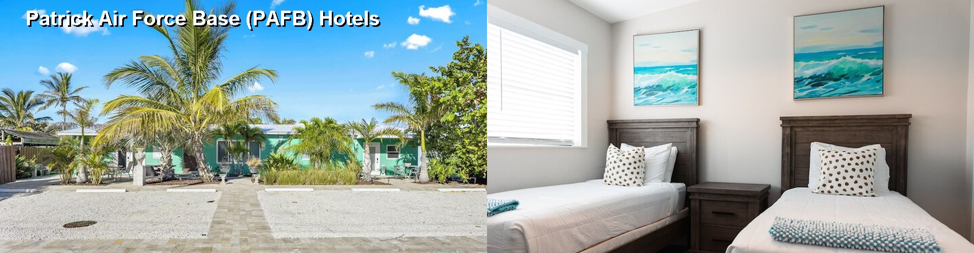4 Best Hotels near Patrick Air Force Base (PAFB)