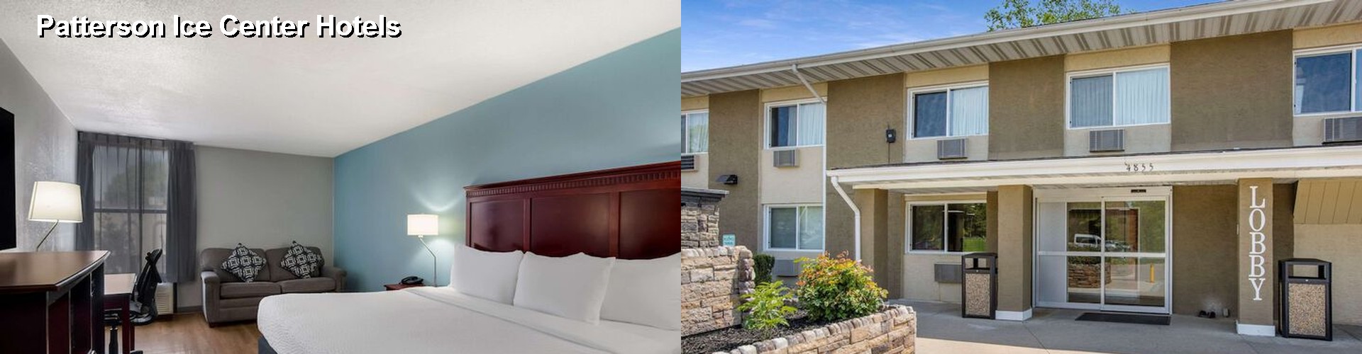5 Best Hotels near Patterson Ice Center