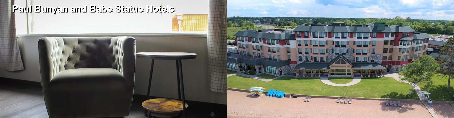 5 Best Hotels near Paul Bunyan and Babe Statue
