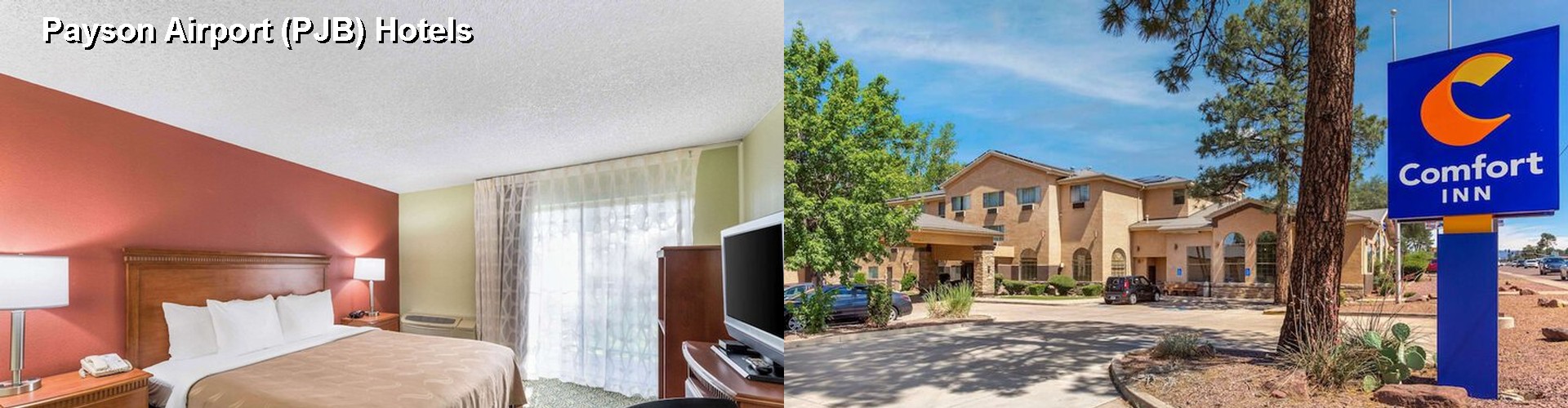 5 Best Hotels near Payson Airport (PJB)