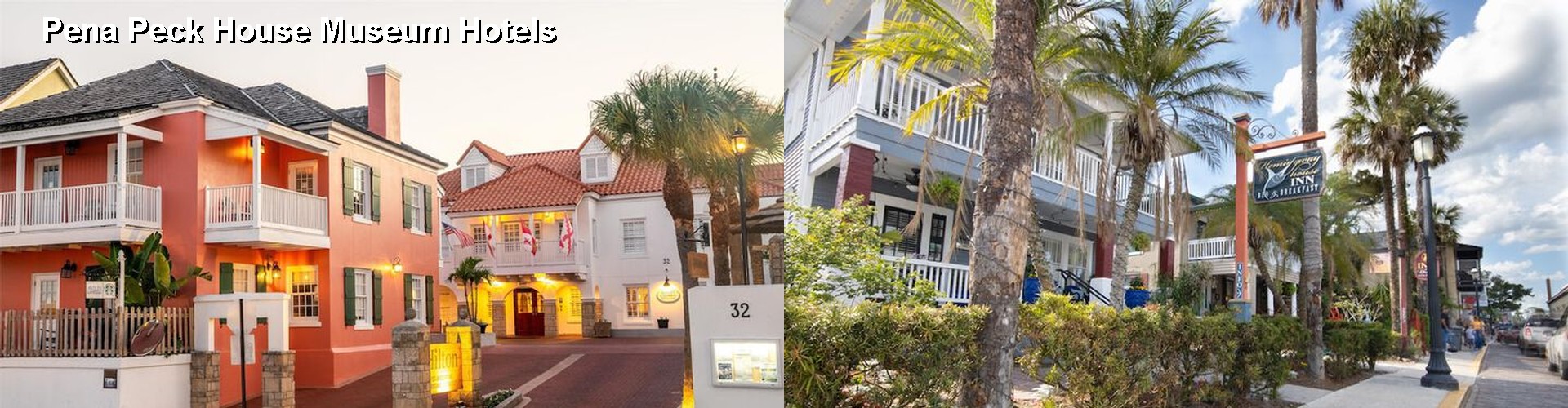 5 Best Hotels near Pena Peck House Museum
