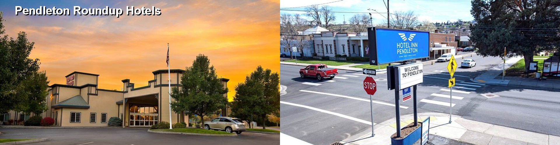 5 Best Hotels near Pendleton Roundup