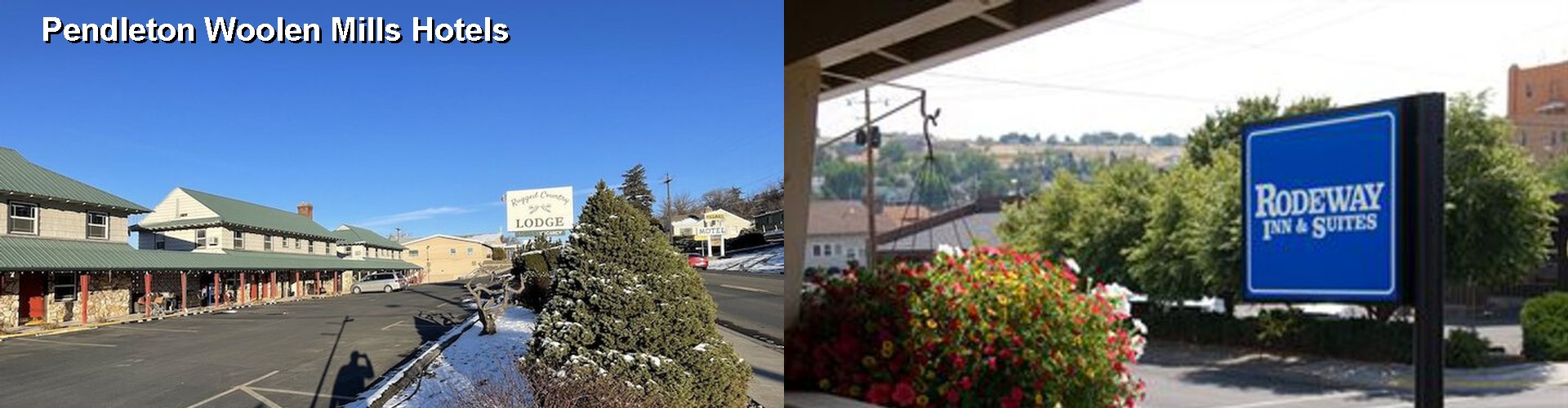 4 Best Hotels near Pendleton Woolen Mills