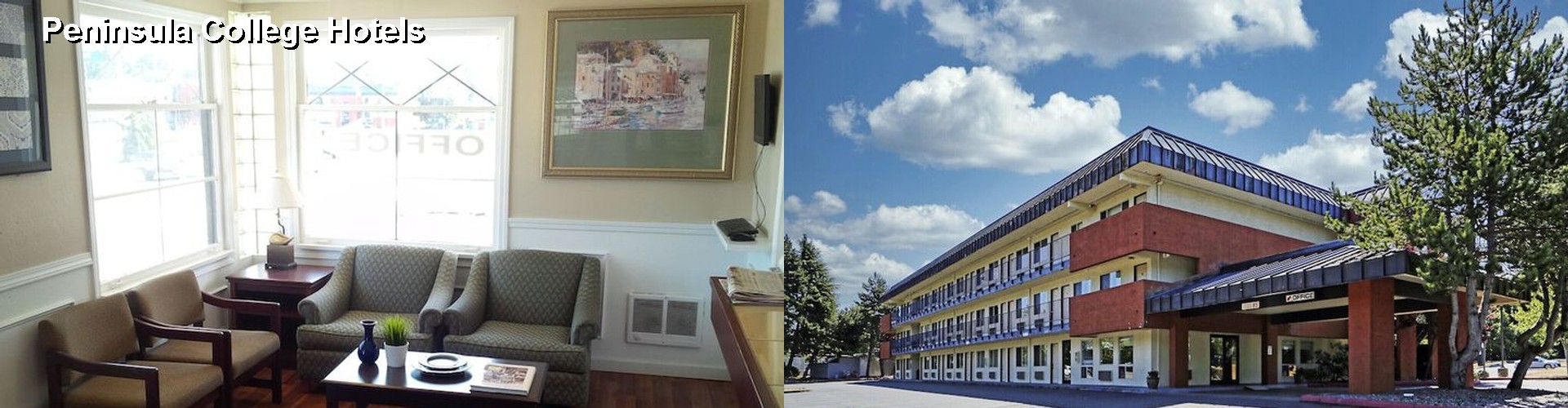 5 Best Hotels near Peninsula College
