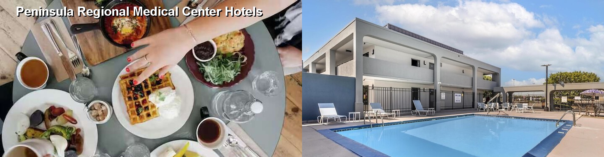 5 Best Hotels near Peninsula Regional Medical Center