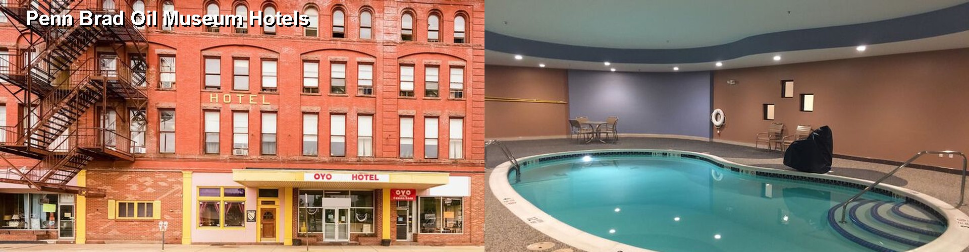 4 Best Hotels near Penn Brad Oil Museum