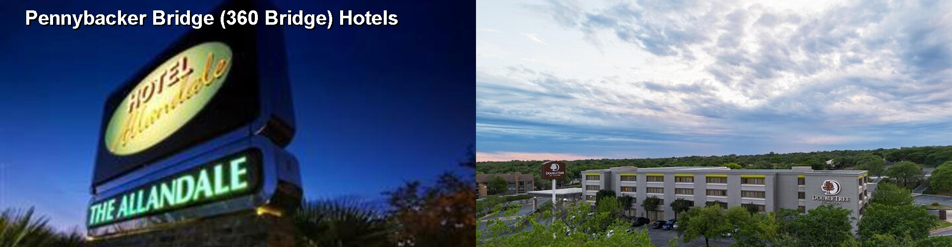 0 Best Hotels near Pennybacker Bridge (360 Bridge)