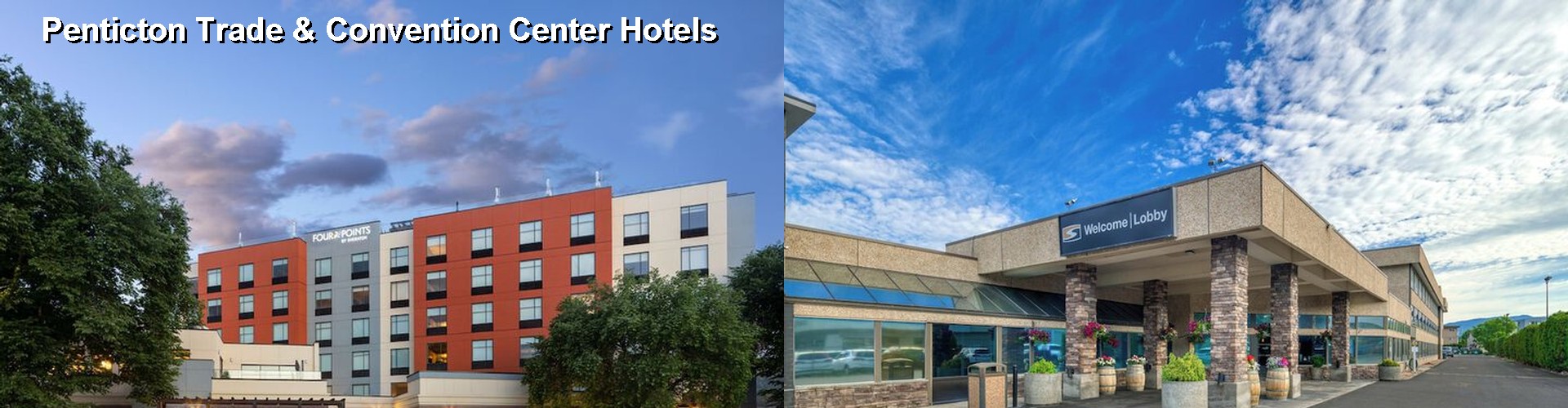 5 Best Hotels near Penticton Trade & Convention Center