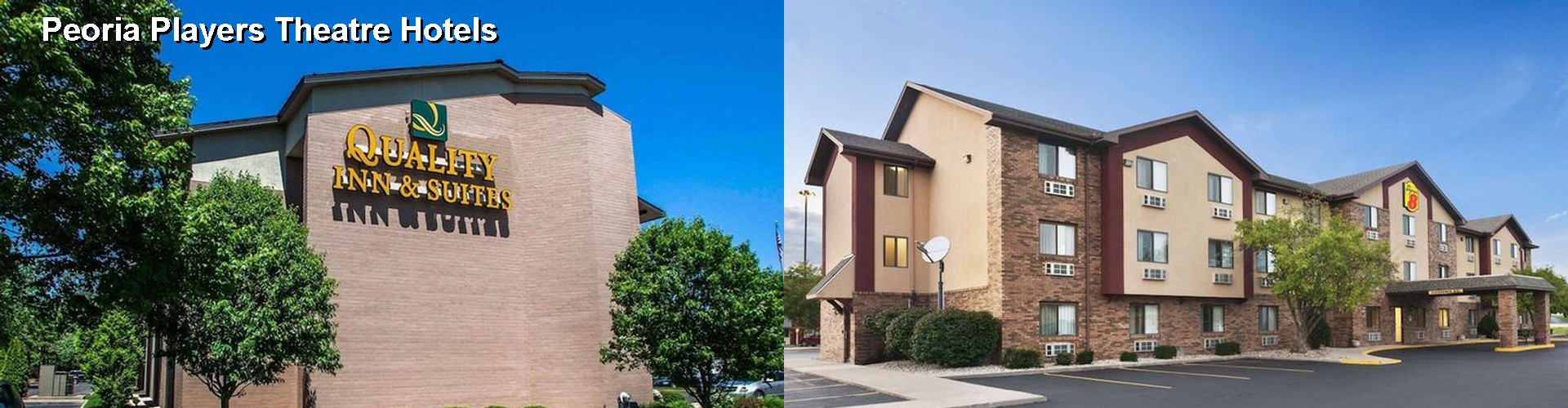 3 Best Hotels near Peoria Players Theatre