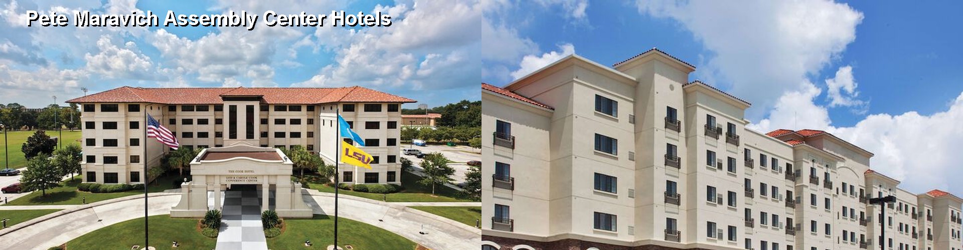 3 Best Hotels near Pete Maravich Assembly Center