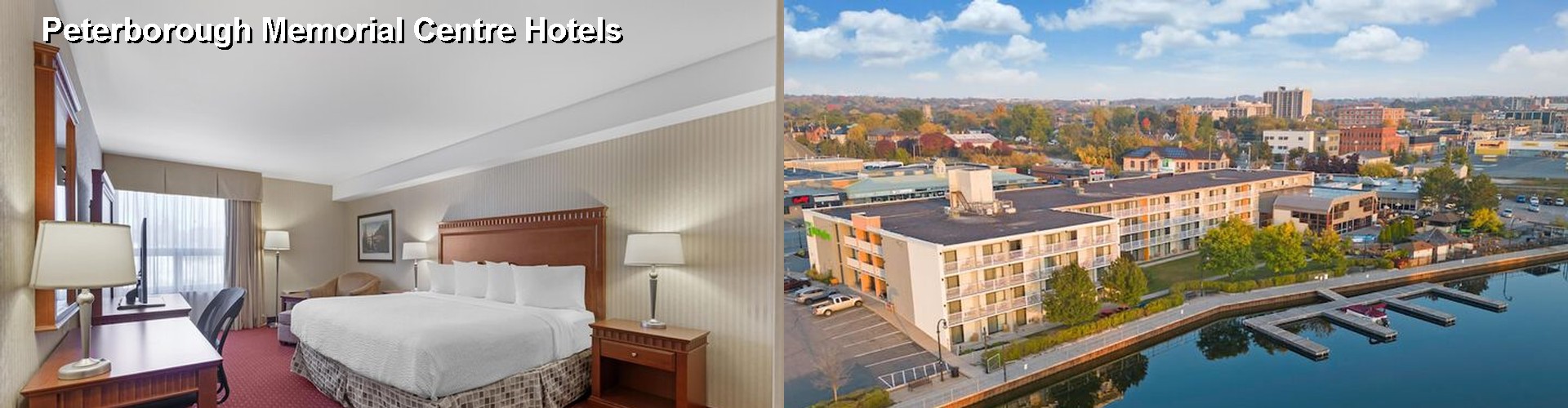 5 Best Hotels near Peterborough Memorial Centre