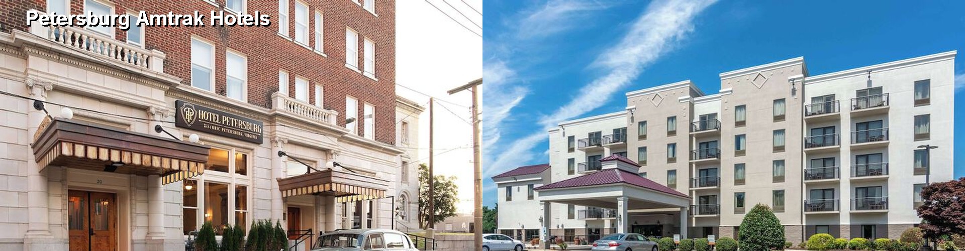 2 Best Hotels near Petersburg Amtrak