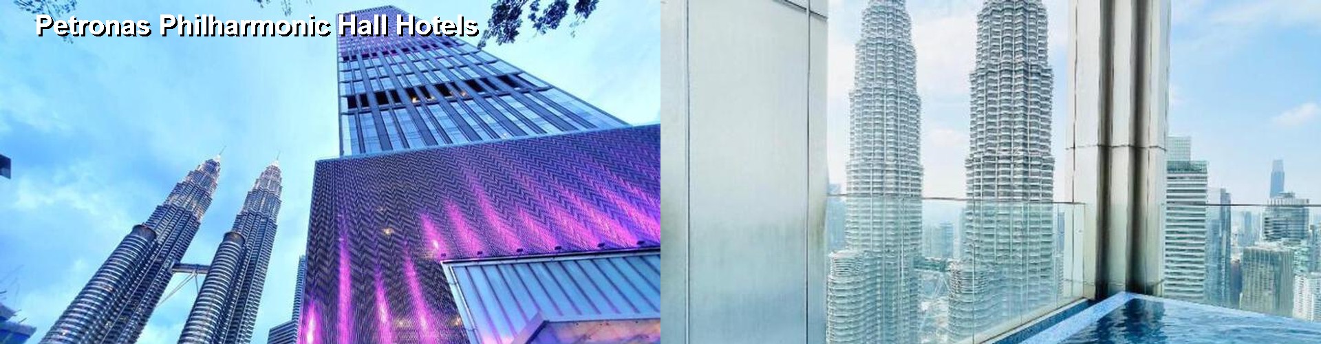 3 Best Hotels near Petronas Philharmonic Hall