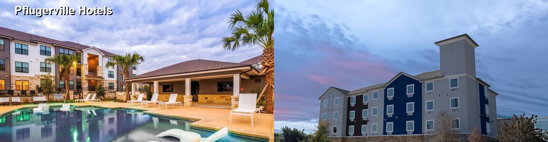 3 Best Hotels near Pflugerville