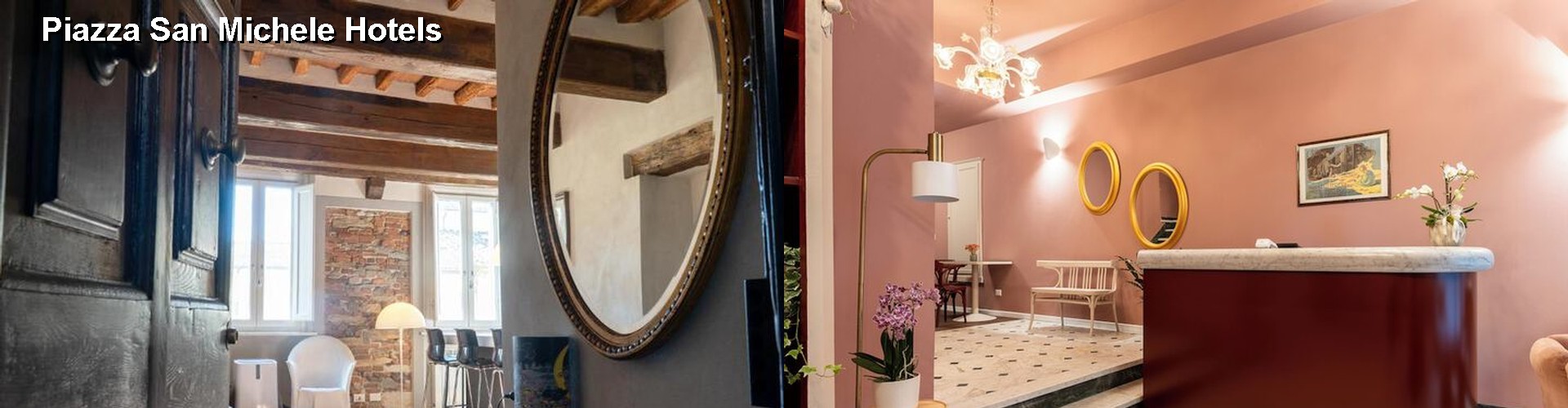 4 Best Hotels near Piazza San Michele