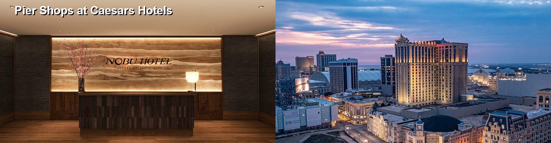 3 Best Hotels near Pier Shops at Caesars