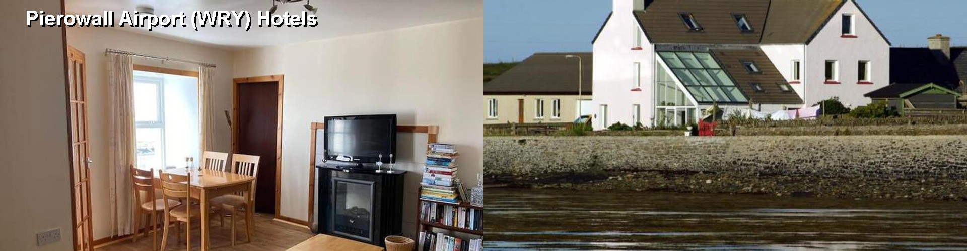 5 Best Hotels near Pierowall Airport (WRY)