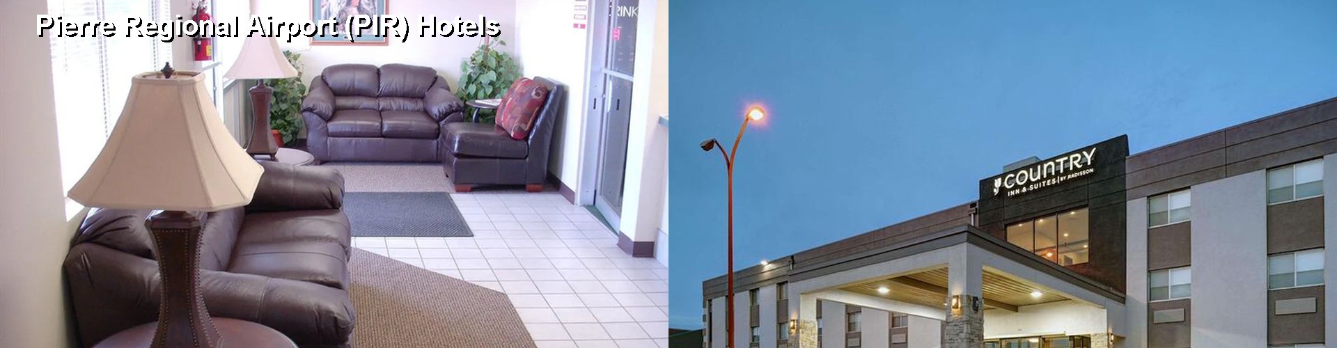5 Best Hotels near Pierre Regional Airport (PIR)