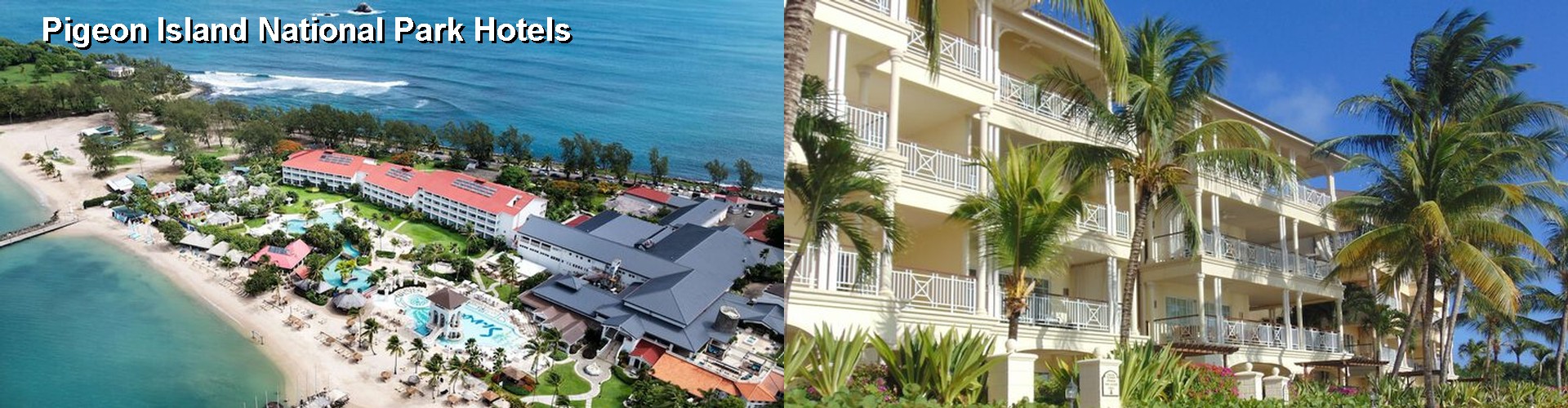 5 Best Hotels near Pigeon Island National Park