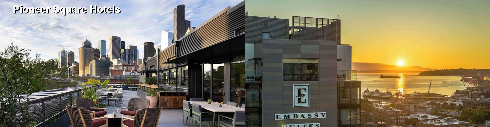 5 Best Hotels near Pioneer Square