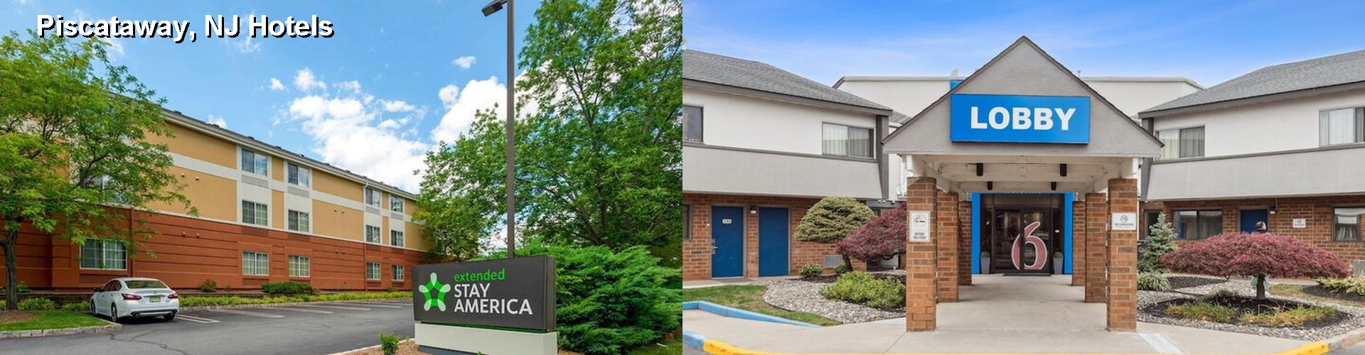 3 Best Hotels near Piscataway, NJ