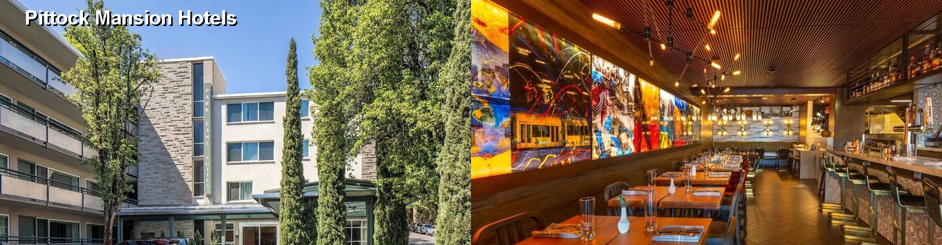 4 Best Hotels near Pittock Mansion