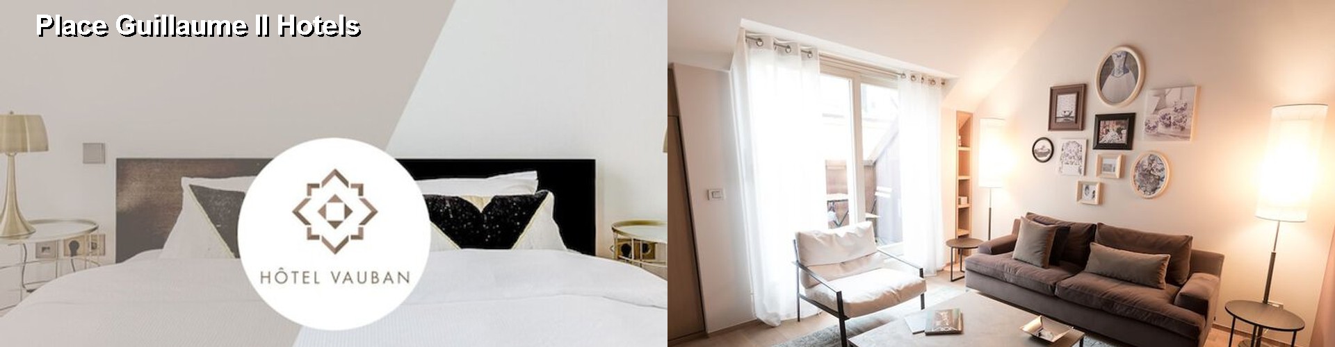 5 Best Hotels near Place Guillaume II