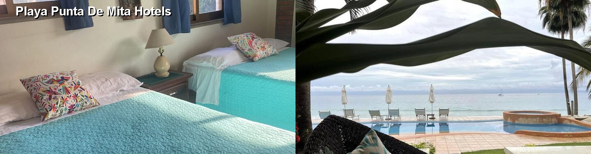 5 Best Hotels near Playa Punta De Mita