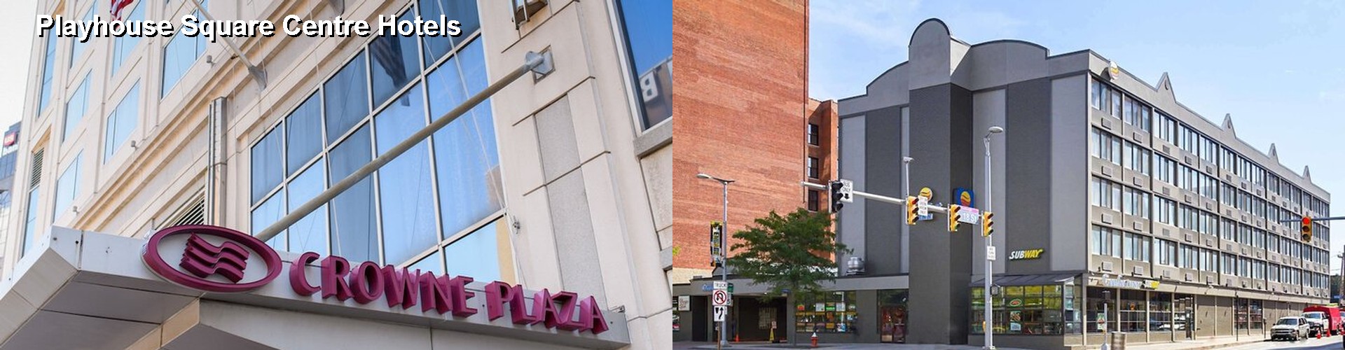 5 Best Hotels near Playhouse Square Centre
