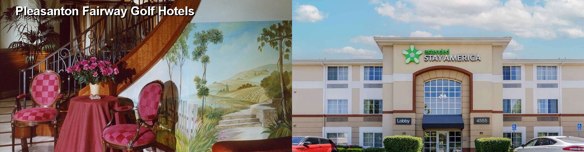 1 Best Hotels near Pleasanton Fairway Golf