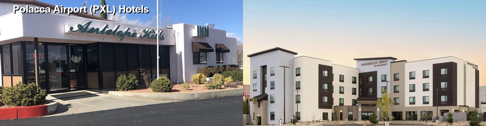 3 Best Hotels near Polacca Airport (PXL)