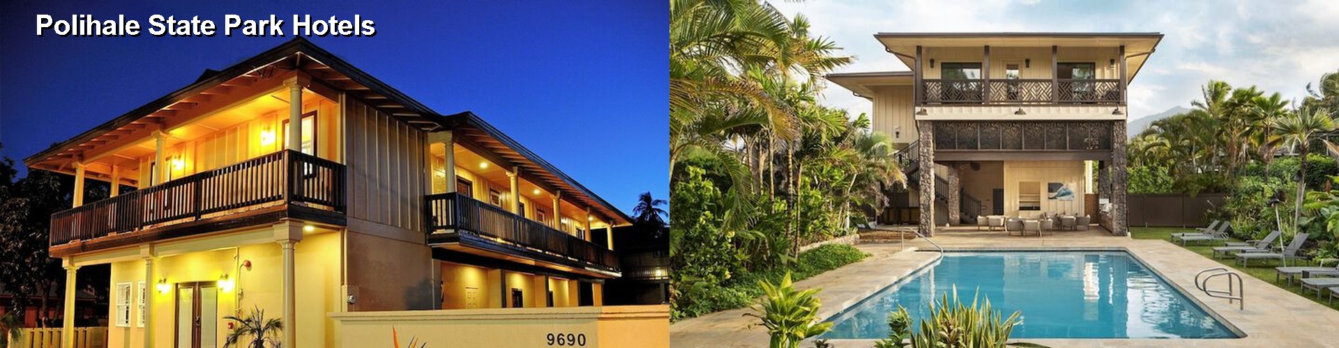 2 Best Hotels near Polihale State Park