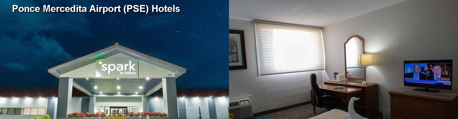 5 Best Hotels near Ponce Mercedita Airport (PSE)